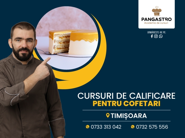 Timişoara / Calificare pentru cofetari